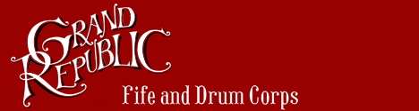The Grand Republic Fife and Drum Corps